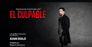 EL CULPABLE en el Teatro Marquina