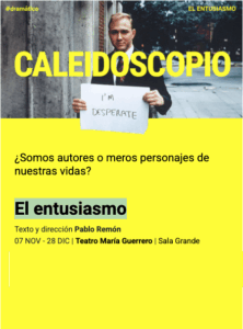 EL ENTUSIASMO en el Teatro María Guerrero - Madrid Es Teatro