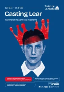 CASTING LEAR en el Teatro de la Abadía - Madrid Es Teatro