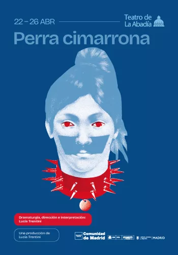 PERRA CIMARRONA en el Teatro de la Abadía