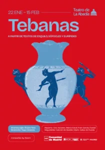 TÉBANAS - Madrid Es Teatro: Historia y Dramaturgia