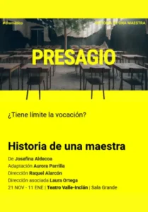 Historia de una maestra De Josefina Aldecoa Adaptación Aurora Parrilla Dirección Raquel Alarcón Dirección asociada Laura Ortega
