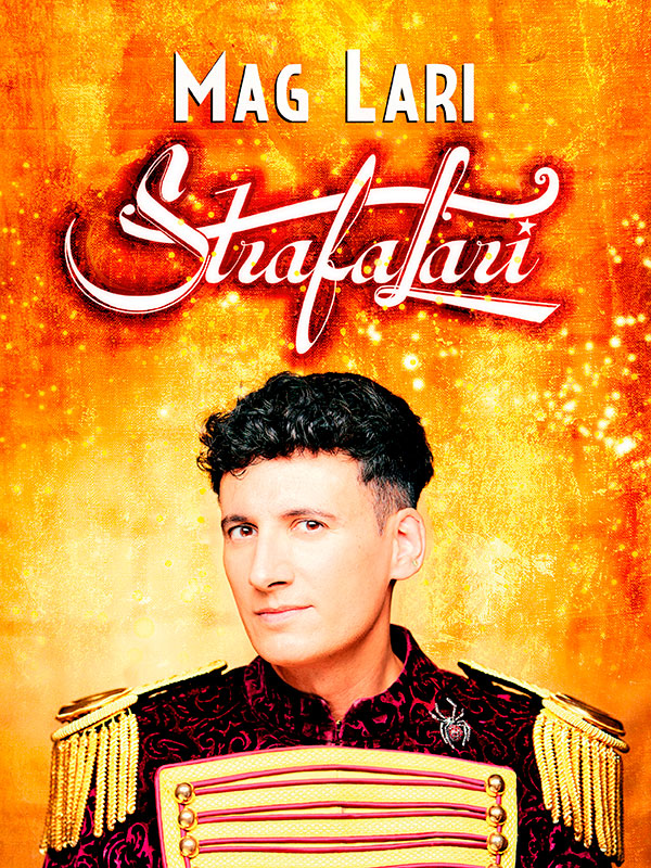 MAG LARI / STRAFALARI en el Teatro Marquina