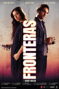 FRONTERAS, con Carolina Yuste y Eneko Sagardoy