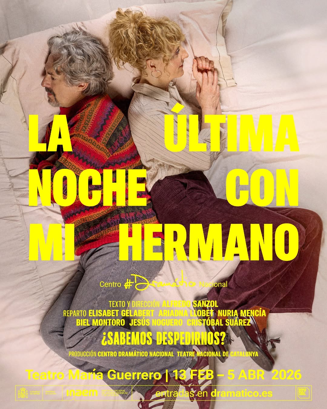 LA ÚLTIMA NOCHE CON MI HERMANO en el Teatro María Guerrero
