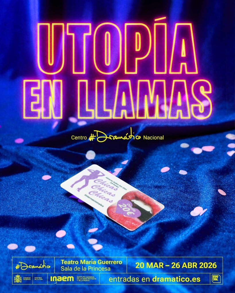 UTOPÍA EN LLAMAS en el Teatro María Guerrero