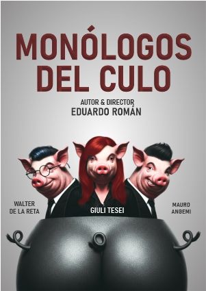 LOS MONOLOGOS DEL CULO en los Teatros Luchana