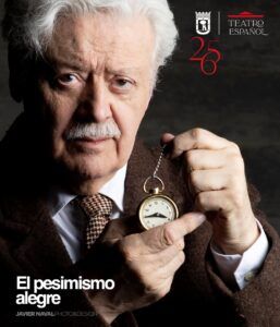 EL PESIMISMO ALEGRE en el Teatro Español - Madrid Es Teatro