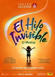 EL HILO INVISIBLE en el Teatro Alcázar - Madrid Es Teatro