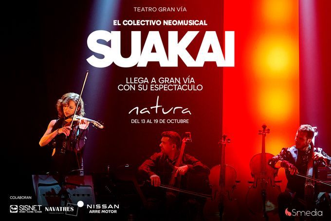 SUAKAI Natura, en el Teatro Gran Via