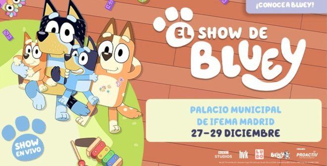 EL SHOW DE BLUEY en Ifema
