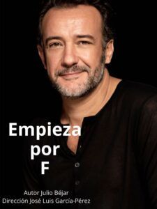 EMPIEZA POR F - Madrid Es Teatro Vista