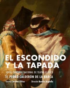 EL ESCONDIDO Y LA TAPADA en el Teatro de la Comedia - Madrid Es Teatro