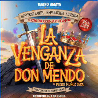 LA VENGANZA DE DON MENDO en el Teatro Amaya