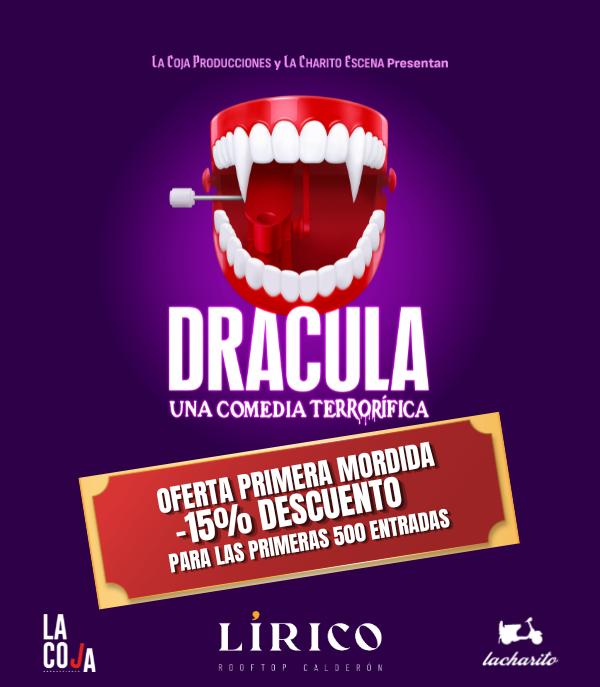 DRÁCULA,UNA COMEDIA TERRORÍFICA en el Roof Lírico del Teatro Calderón