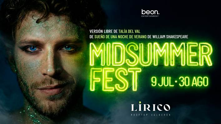MIDSUMMER FEST en el Teatro Calderón